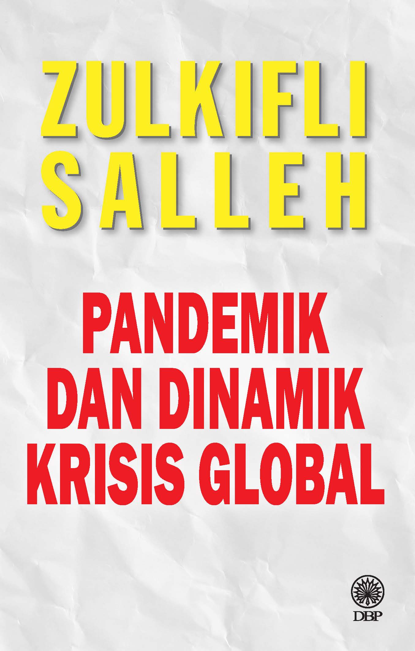 PANDEMIK DAN DINAMIK KRISIS GLOBAL