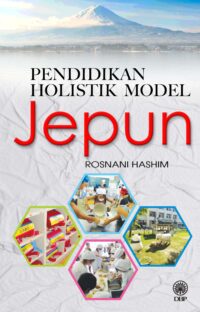 PENDIDIKAN HOLISTIK MODEL JEPUN