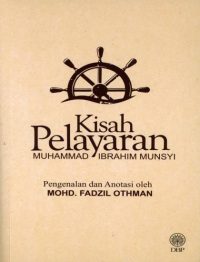 KISAH PELAYARAN MUHAMMAD IBRAHIM MUNSYI
