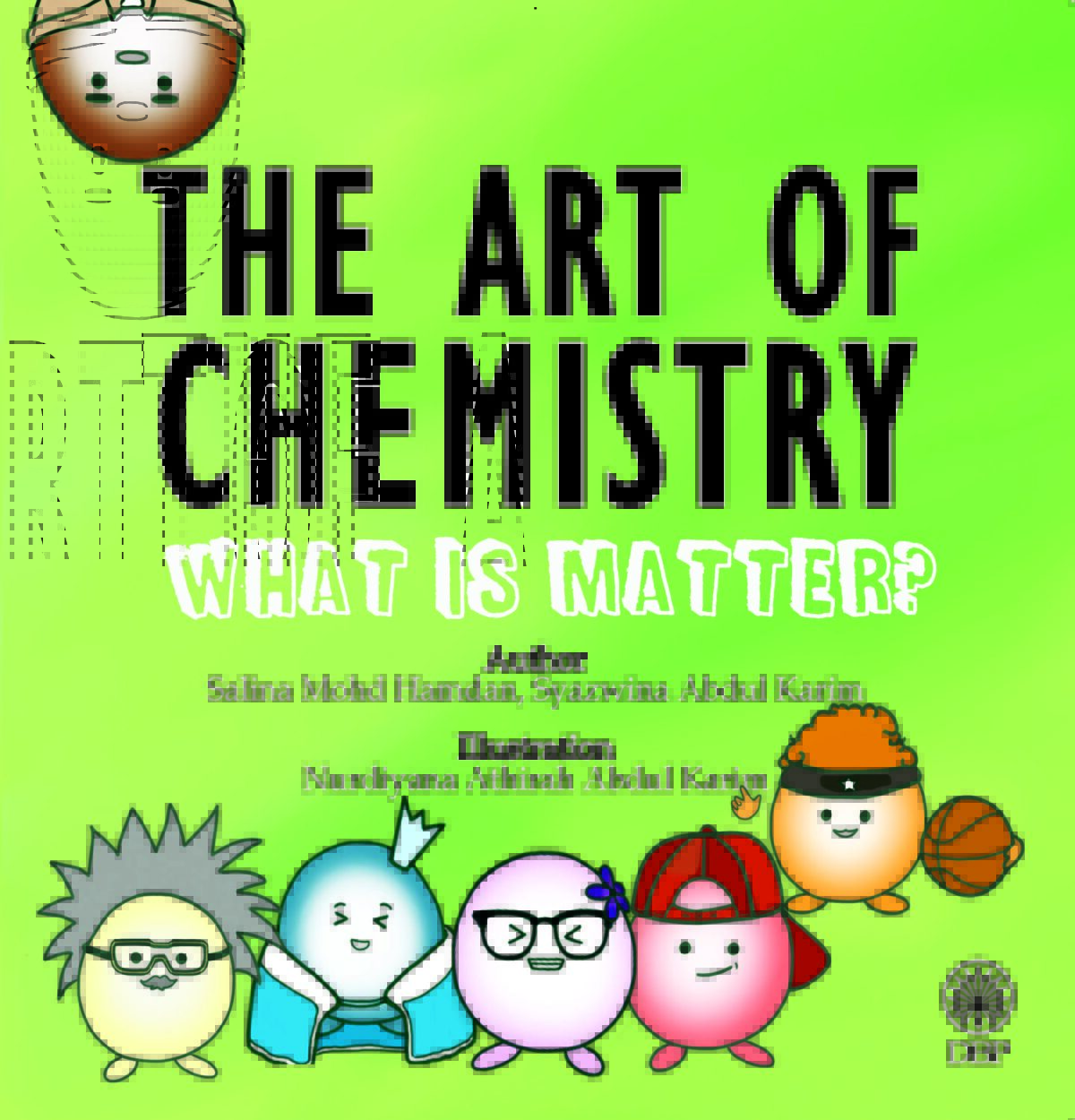 THE ART OF CHEMISTRY: WHAT IS MATTER?