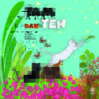 TAM DAN TEH
