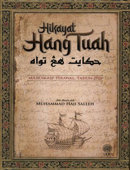HIKAYAT HANG TUAH: MANUSKRIP TERAWAL, TAHUN 1758 (K/K)