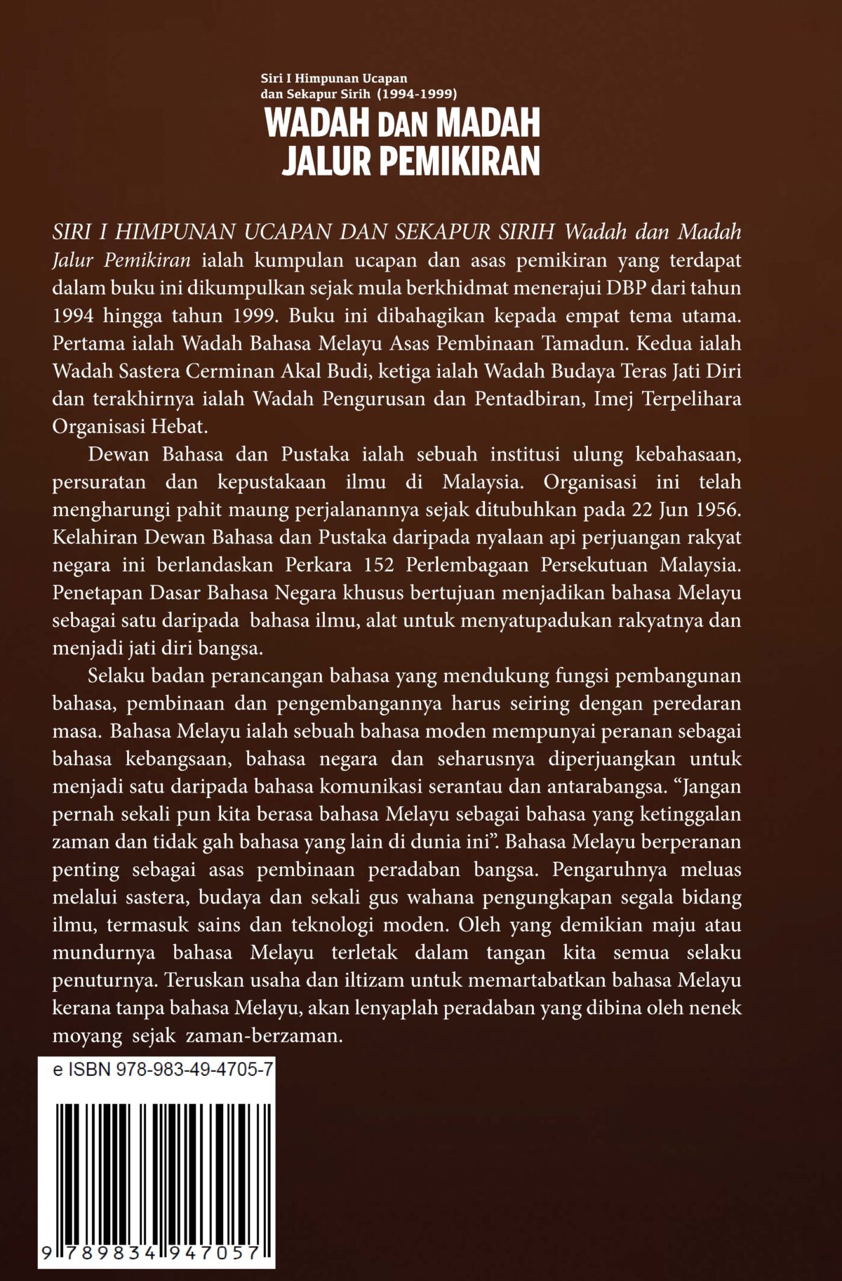SIRI I HIMPUNAN UCAPAN DAN SEKAPUR SIRIH (1994-1999): WADAH DAN MADAH JALUR PEMIKIRAN - Image 2