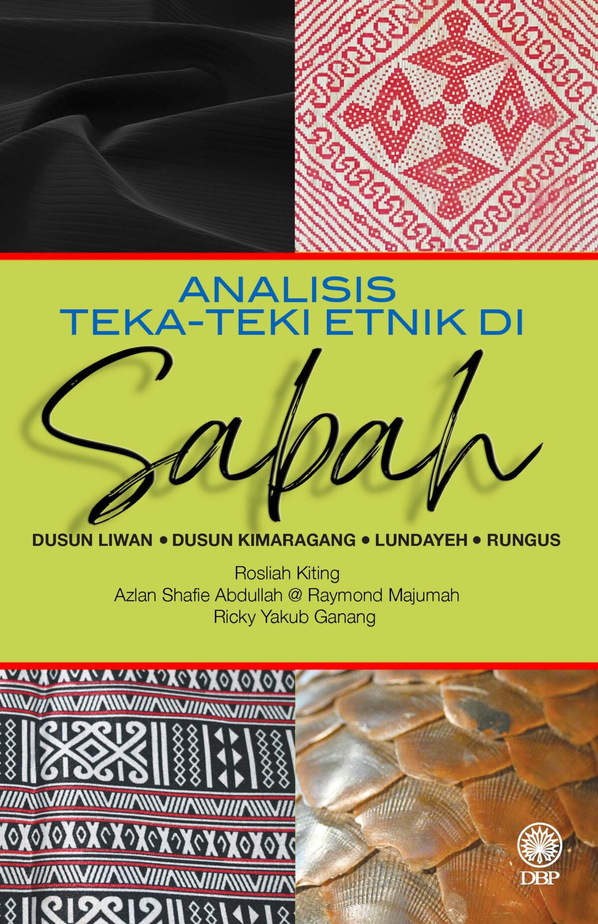 ANALISIS TEKA-TEKI ETNIK DI SABAH: DUSUN LIWAN, DUSUN KIMARAGANG, LUNDAYEH, RUNGUS