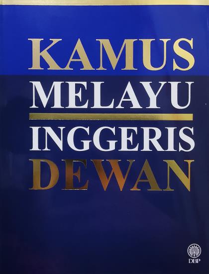 KAMUS MELAYU - INGGERIS DEWAN (KKB)