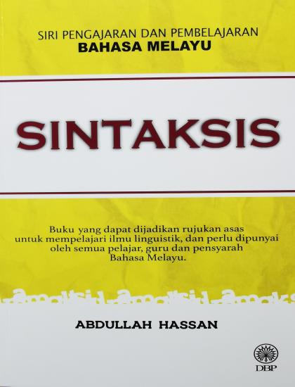 SIRI PENGAJARAN DAN PEMBELAJARAN BAHASA MELAYU: SINTAKSIS - Image 2