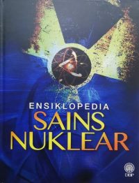 ENSIKLOPEDIA SAINS NUKLEAR (KKB)