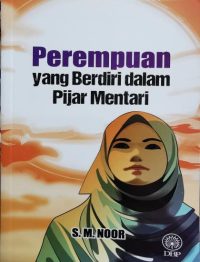 PEREMPUAN YANG BERDIRI DALAM PIJAR MENTARI