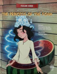 FOLKLORE SERIES: THE PRINCESS OF THE FOAM