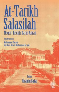 AT-TARIKH SALASILAH: NEGERI KEDAH DARUL AMAN