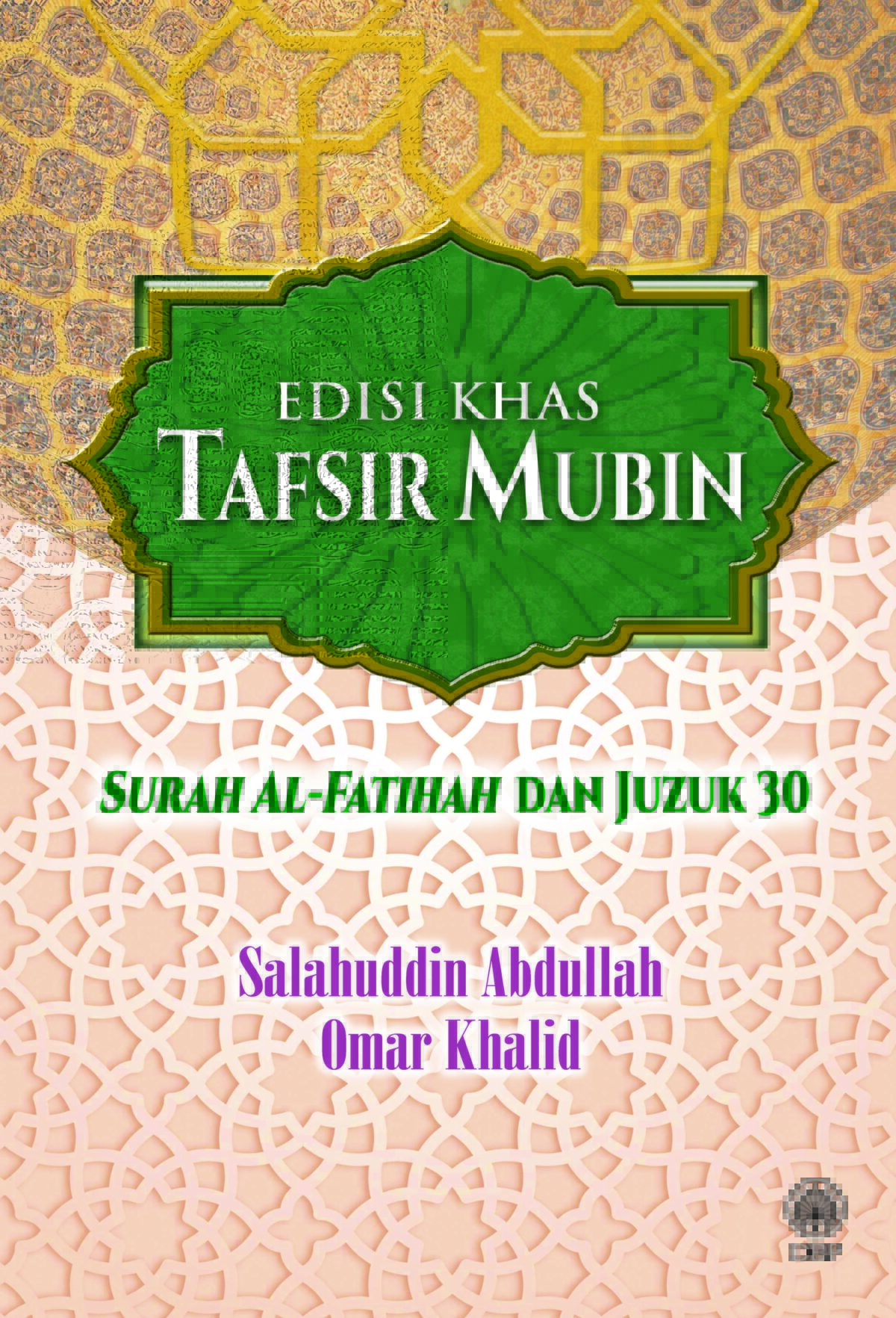 Edisi Khas Tafsir Mubim: Surah al Fatihah dan Juzuk 30