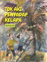TOK AKI PENYADAP KELAPA