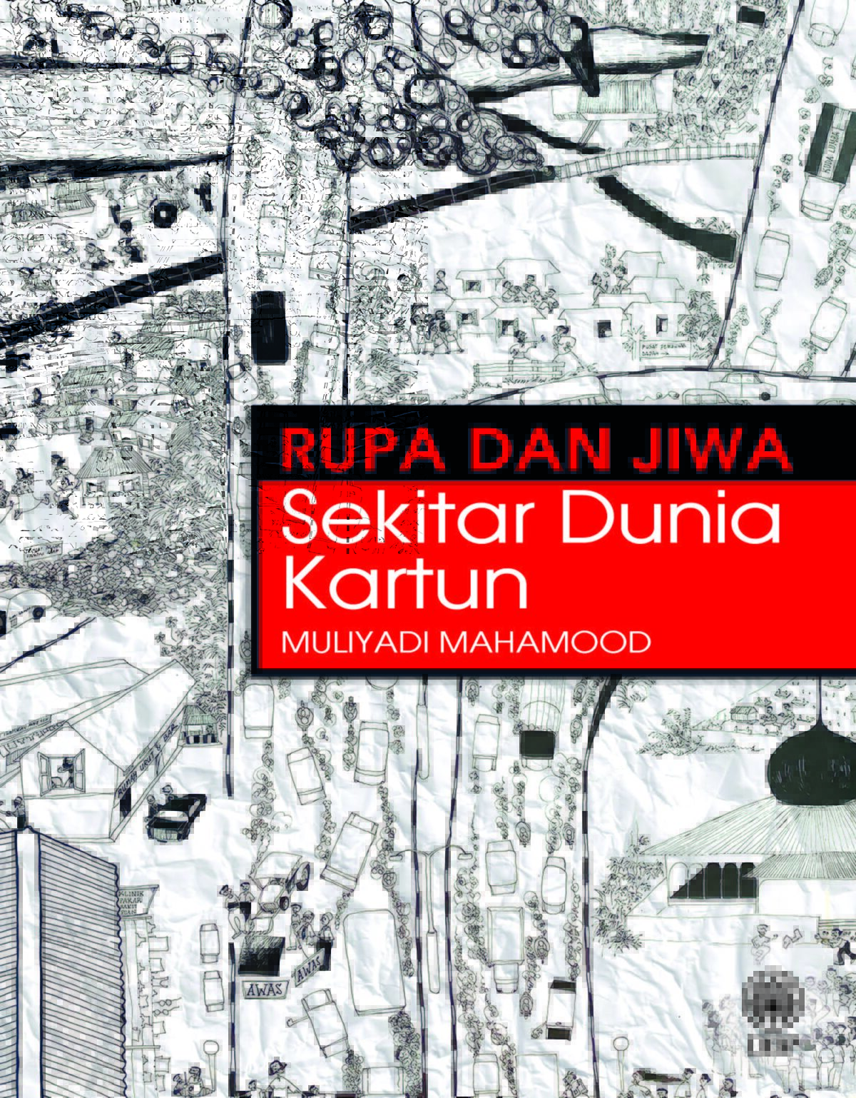 RUPA DAN JIWA: SEKITAR DUNIA KARTUN