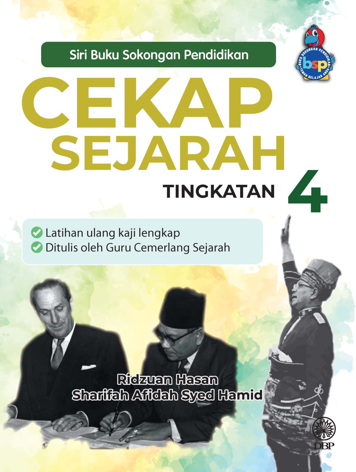 SIRI BUKU SOKONGAN PENDIDIKAN: CEKAP SEJARAH TINGKATAN 4