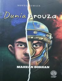NOVEL REMAJA: DUNIA AROUZA