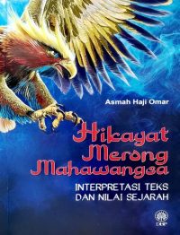 HIKAYAT MERONG MAHAWANGSA: INTERPRETASI TEKS DAN NILAI SEJARAH