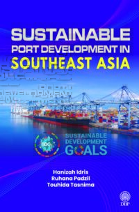 SUSTAINABLE PORT DEVELOPMENT IN SOUTHEAST ASIA