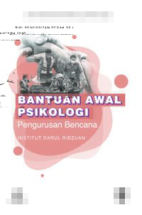 SIRI PENERBITAN PERAK SEJAHTERA 2030: BANTUAN AWAL PSIKOLOGI PENGURUSAN BENCANA