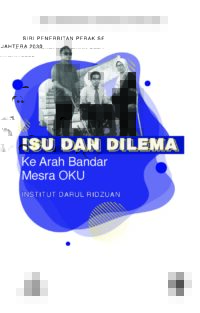 SIRI PENERBITAN PERAK SEJAHTERA 2030: ISU DAN DILEMA KE ARAH BANDAR MESRA OKU