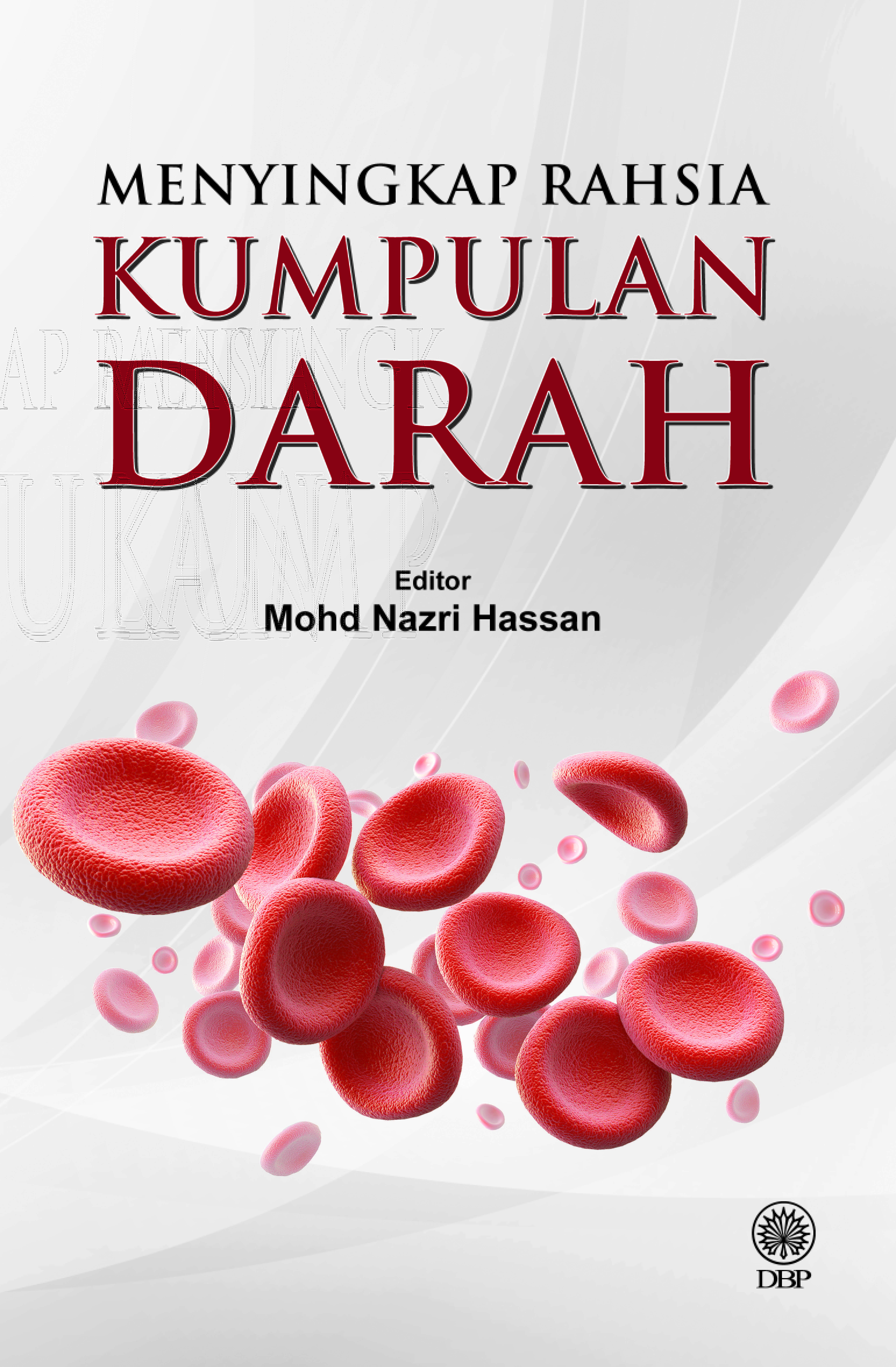 MENYINGKAP RAHSIA KUMPULAN DARAH