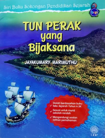 SIRI BUKU SOKONGAN PENDIDIKAN SEJARAH: TUN PERAK YANG BIJAKSANA - Image 7