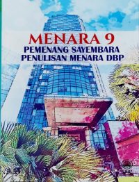 MENARA 9: PEMENANG SAYEMBARA PENULISAN MENARA DBP