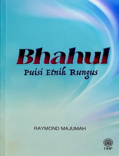 BHAHUL PUISI ETNIK RUNGUS - Image 3