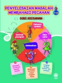 PENYELESAIAN MASALAH: MEMBAHAGI PECAHAN