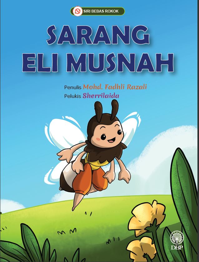 SIRI BEBAS ROKOK: SARANG ELI MUSNAH