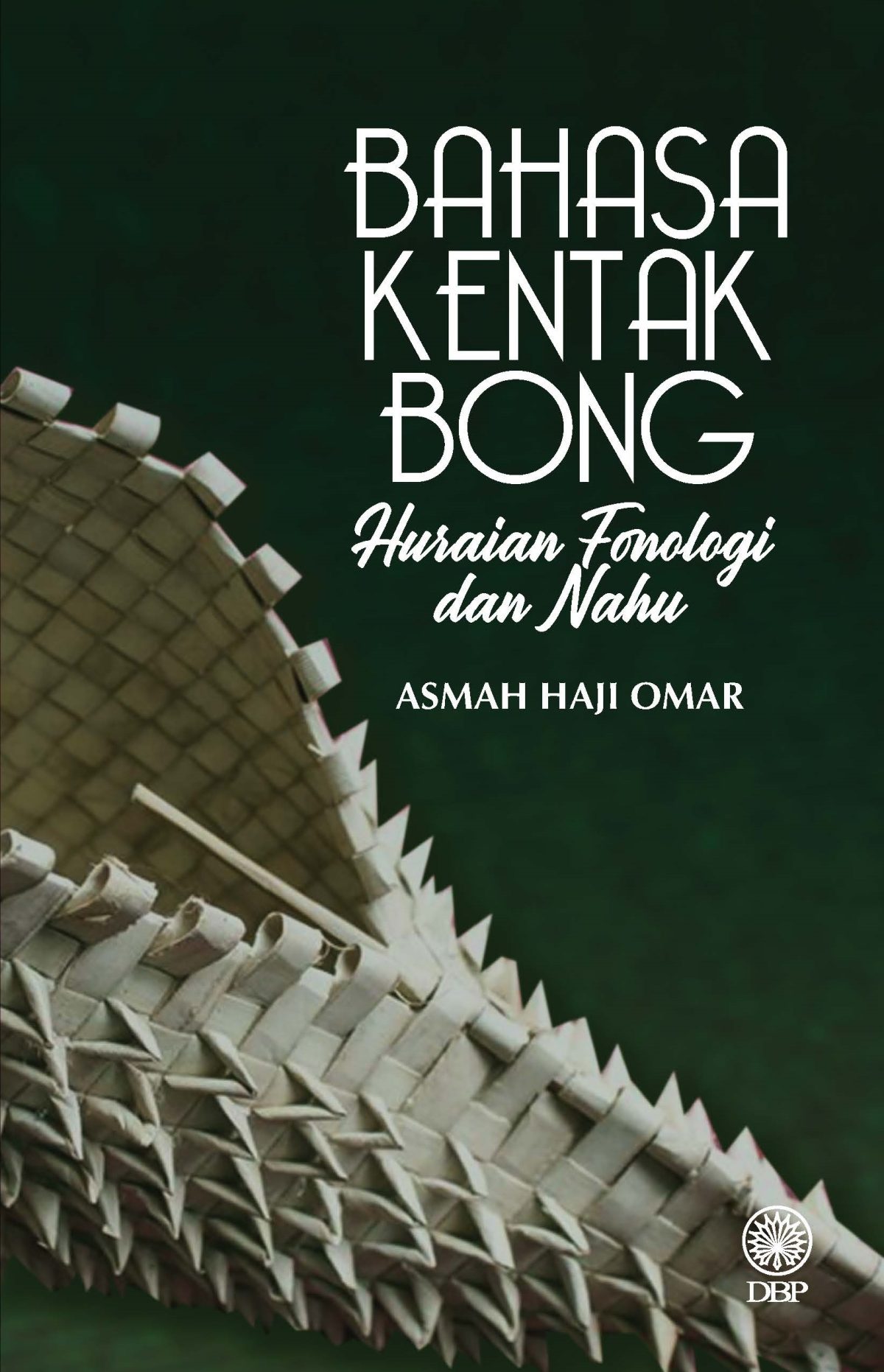BAHASA KENTAK BONG: HURAIAN FONOLOGI DAN NAHU