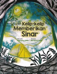 KELIP-KELIP MEMBERIKAN SINAR