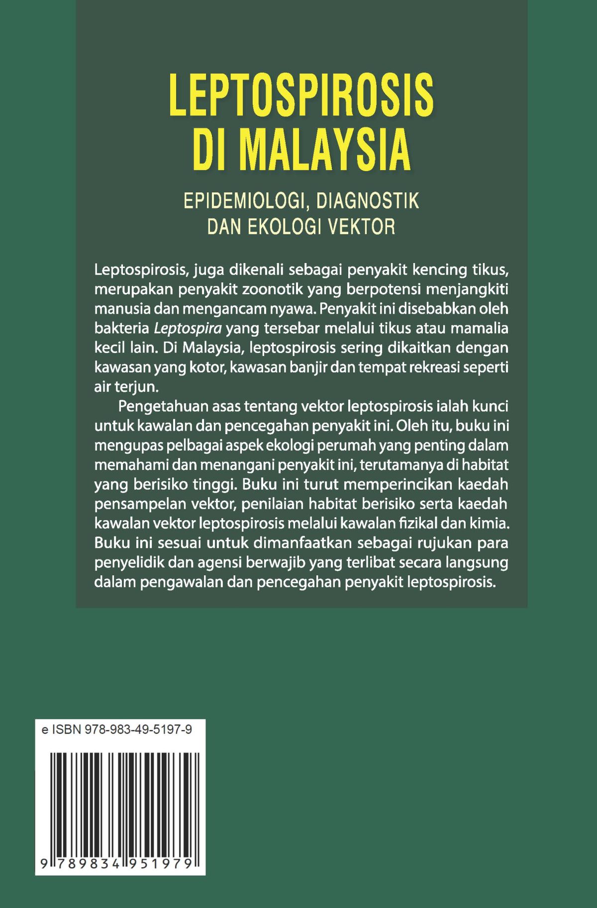 LEPTOSPIROSIS DI MALAYSIA: EPIDEMIOLOGI, DIAGNOSTIK, DAN EKOLOGI VEKTOR - Image 2