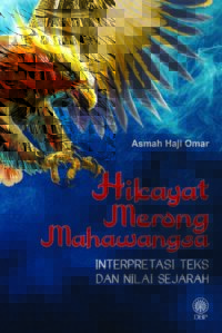 HIKAYAT MERONG MAHAWANGSA: INTERPRETASI TEKS DAN NILAI SEJARAH