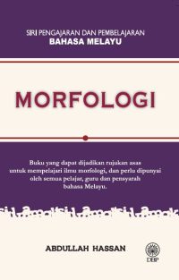 SIRI PENGAJARAN DAN PEMBELAJARAN BAHASA MELAYU: MORFOLOGI