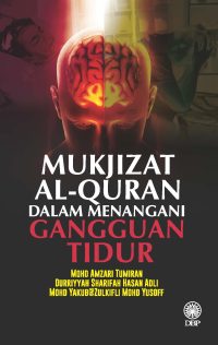 MUKJIZAT AL-QURAN DALAM MENANGANI GANGGUAN TIDUR