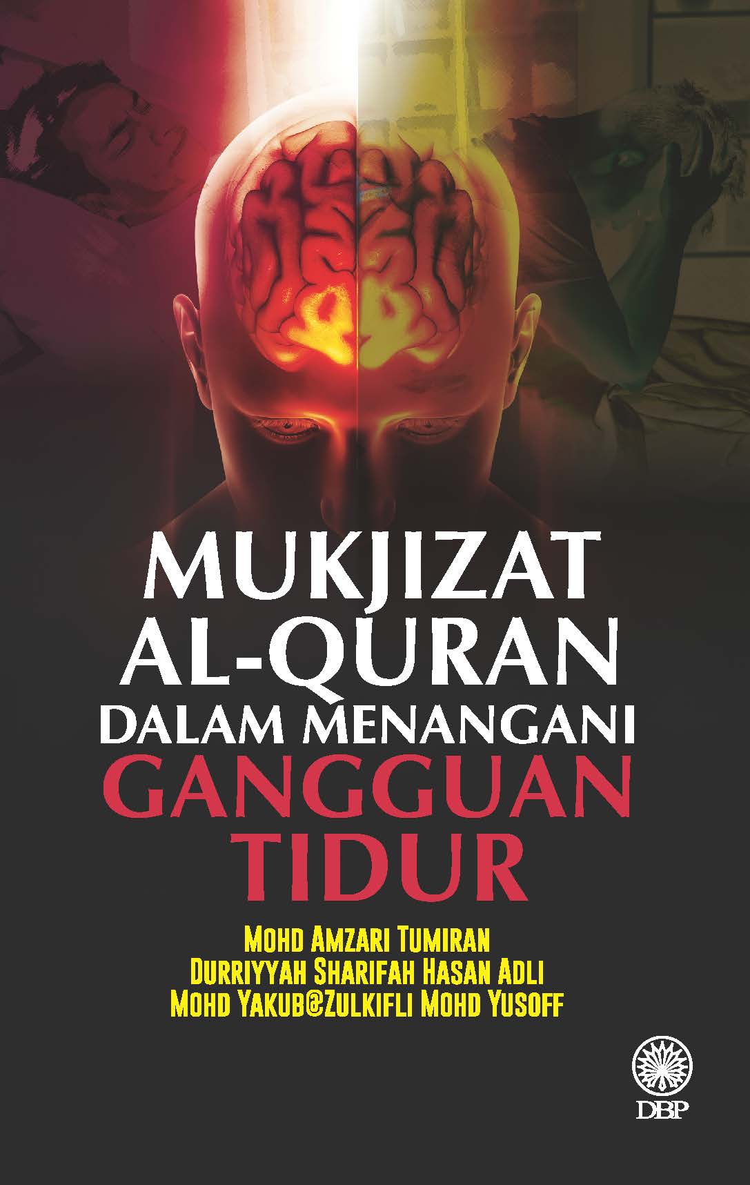 MUKJIZAT AL-QURAN DALAM MENANGANI GANGGUAN TIDUR