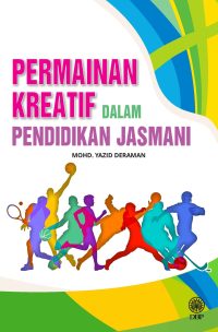 PERMAINAN KREATIF DALAM PENDIDIKAN JASMANI