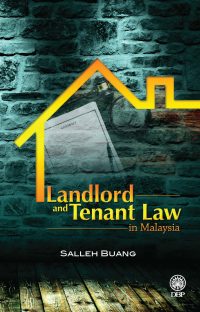 LANDLORD AND TENANT LAW IN MALAYSIA