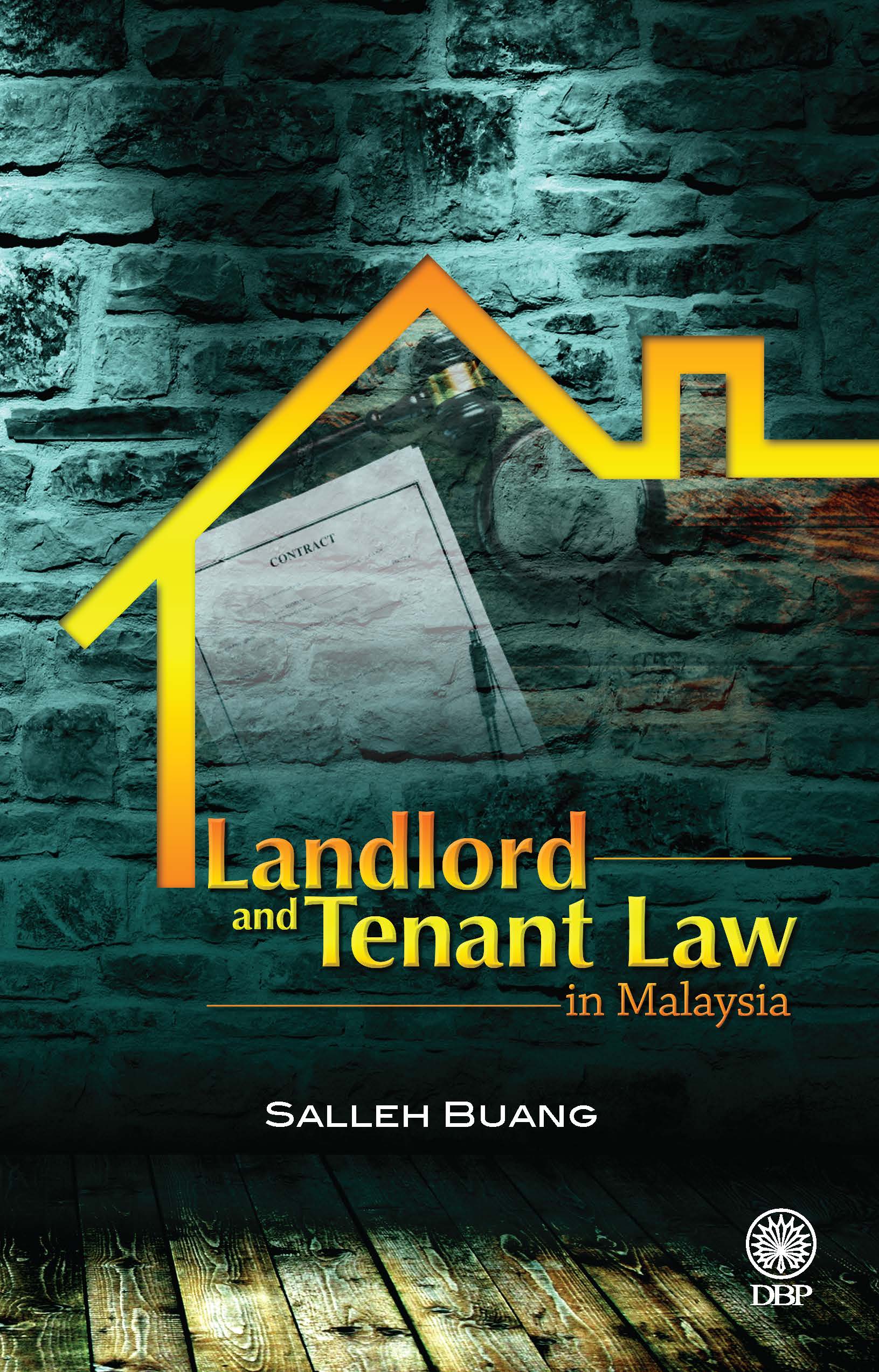 LANDLORD AND TENANT LAW IN MALAYSIA