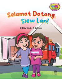 SIRI PENGHAYATAN HADIS 40 IMAM AL-NAWAWI HADIS 8: SELAMAT DATANG, SIEW LAN!
