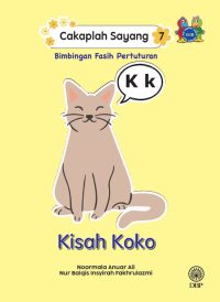 CAKAPLAH SAYANG 7: KISAH KOKO