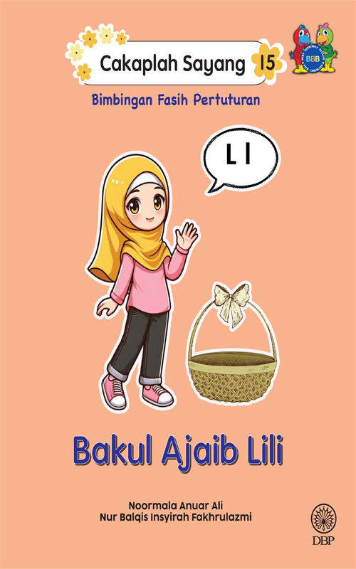 CAKAPLAH SAYANG 15: BAKUL AJAIB LILI