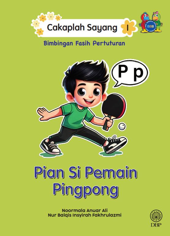 CAKAPLAH SAYANG 1: PIAN SI PEMAIN PINGPONG