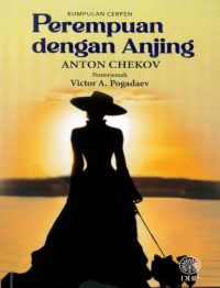KUMPULAN CERPEN: PEREMPUAN DENGAN ANJING