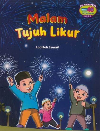 SIRI PENGHAYATAN HADIS 40 IMAM AL-NAWAWI HADIS 5: MALAM TUJUH LIKUR - Image 2