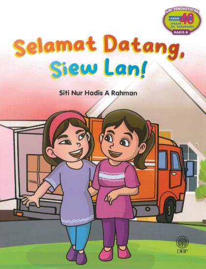 SIRI PENGHAYATAN HADIS 40 IMAM AL-NAWAWI HADIS 8: SELAMAT DATANG, SIEW LAN! - Image 2