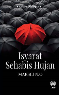 KUMPULAN SAJAK: ISYARAT SEHABIS HUJAN