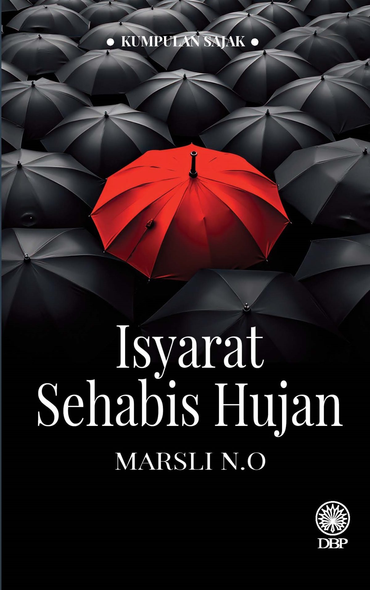 KUMPULAN SAJAK: ISYARAT SEHABIS HUJAN