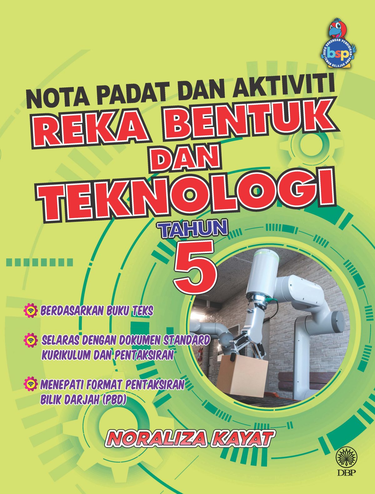 NOTA PADAT DAN AKTIVITI: REKA BENTUK DAN TEKNOLOGI TAHUN 5