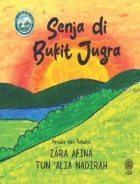 SIRI FENOMENA ALAM: SENJA DI BUKIT JUGRA